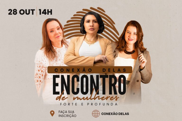 CNX Delas promove evento feminino RJ 2025 com propósito e conexão