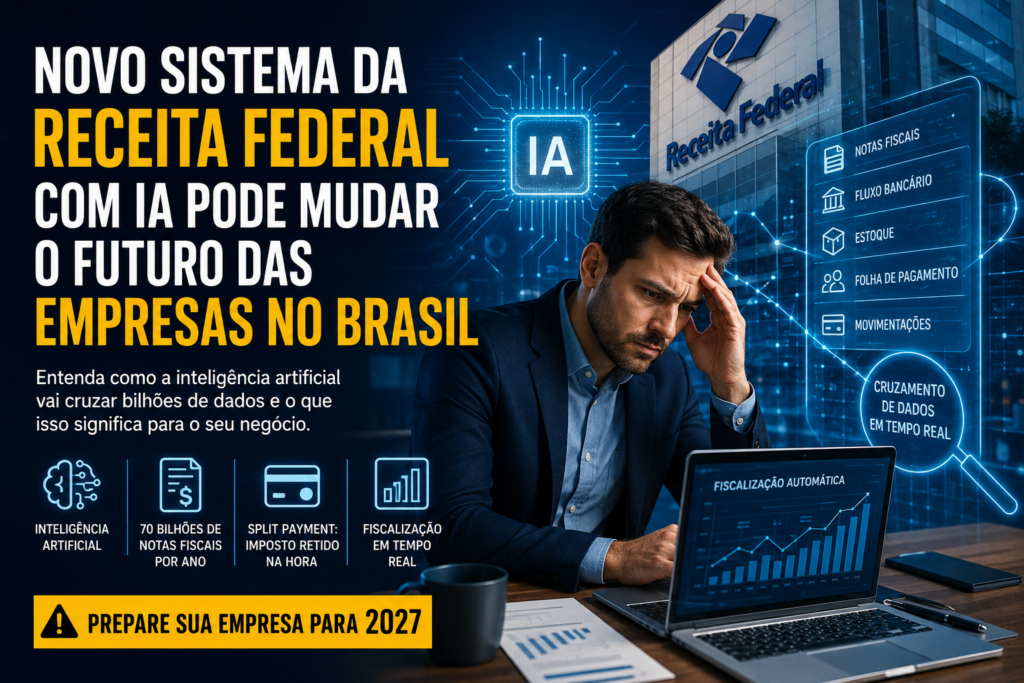 Sistema da Receita Federal com inteligência artificial para fiscalização tributária