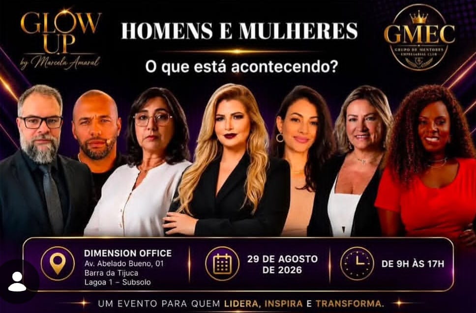 Glow Up by Marcela Amaral debate relacionamentos modernos e inteligência emocional no Rio de Janeiro