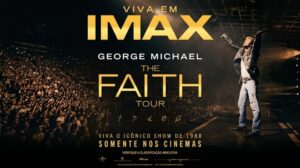 Material de divulgação do filme-concerto George Michael: The Faith Tour, com estreia brasileira em novembro de 2026.