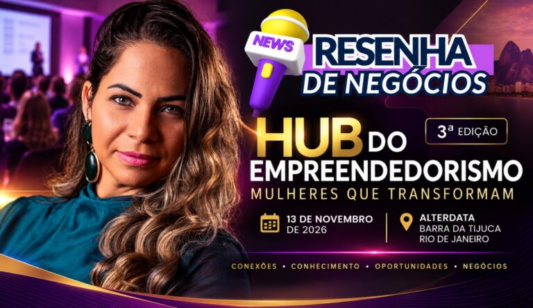 Hub do Empreendedorismo Mulheres que Transformam reúne empreendedores na Barra da Tijuca